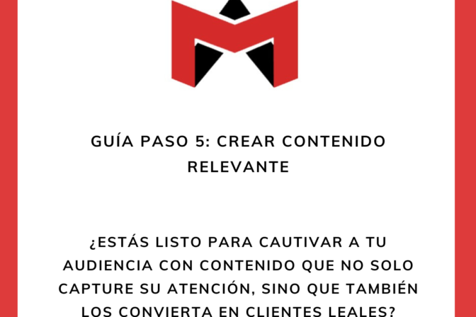 Paso 5: Crear Contenido Relevante